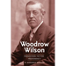 Woodrow Wilson: Princeton to the Presidency