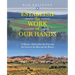 Establish the Work of Our Hands: A Memoir: Stories from the Grey and the Green to the Blue and the Brown