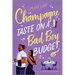 Champagne Taste on a Bad Boy Budget: A Spicy Opposites Attract Romance about Redemption