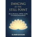 Dancing At The Still Point: Marion Woodman, SOPHIA, and Me - A Friendship Remembered