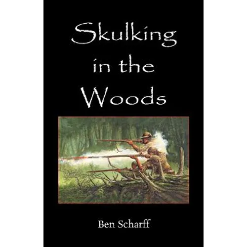 Skulking in the Woods: Irregular Warfare in Pennsylvania During the Seven Years' War
