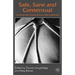 Safe, Sane and Consensual: Contemporary Perspectives on Sadomasochism