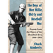 The Days of Wee Willie, Old Cy and Baseball War: Scenes from the Dawn of the Deadball Era, 1900-1903