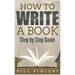 How to Write a Book (Pocket Size): Step by Step Guide