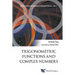 Trigonometric Functions and Complex Numbers
