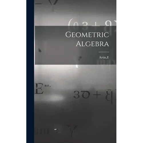 Geometric Algebra