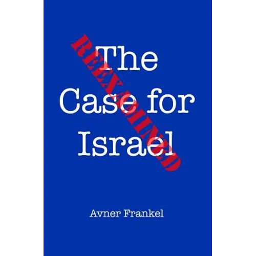 The Case for Israel Reexamined