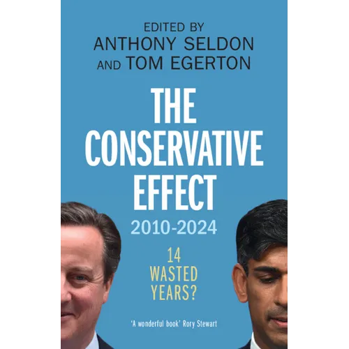 The Conservative Effect, 2010-2024