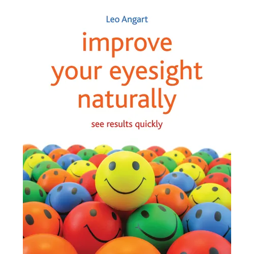 Improve Your Eyesight Naturally: See Results Quickly
