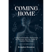 Coming Home: A Psychotherapist's Reflections on Madness and the State of Western Psychosis