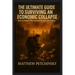 The Ultimate Guide to Surviving an Economic Collapse