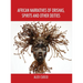 African Narratives of Orishas, Spirits and Other Deities
