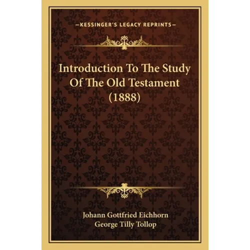 Introduction To The Study Of The Old Testament (1888)