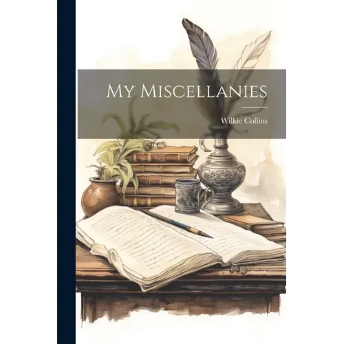 My Miscellanies