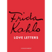 Frida Kahlo's Love Letters