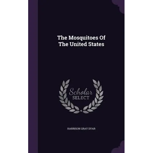 The Mosquitoes Of The United States