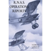 R.N.A.S. Operations Reports: November 1915 To March 1918 Parts 44 to 53