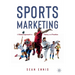 Sports Marketing: A Global Approach to Theory and Practice
