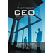 The Modern CEO: Technology Tools, Innovation & Guidebook for Today's Tech Savvy Leader