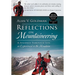 Reflections on Mountaineering: A Journey Through Life as Experienced in the Mountains (FIFTH EDITION, Revised and Expanded) with Addendum: 2024