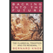 Backing Into the Future: The Classical Tradition and Its Renewal