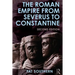 The Roman Empire from Severus to Constantine
