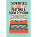 The Writer's Guide to Plotting and Scene Revision