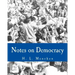 Notes on Democracy (Large Print Edition)