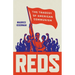 Reds: The Tragedy of American Communism