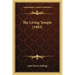 The Living Temple (1903)