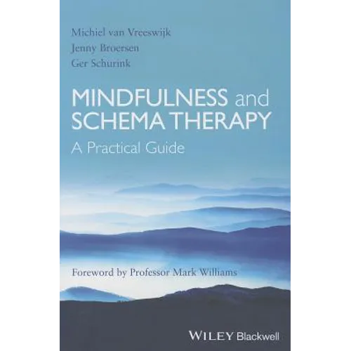 Mindfulness and Schema Therapy