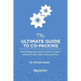 The Ultimate Guide to Co-Packing: Navigating Your Way Through Finding & Working with a Co-Packer