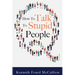 How to Talk to Stupid People