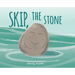 Skip, the Stone