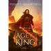 Age of the King: (The Echoes Saga: Book 6)