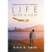 Life with a View: Memoir of an Air Traffic Controller