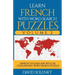 Learn French with Word Search Puzzles Volume 2: Learn French Language Vocabulary with 130 Challenging Bilingual Word Find Puzzles for All Ages