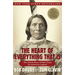 The Heart of Everything That Is: The Untold Story of Red Cloud, an American Legend