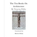 The Ten Books on Architecture: de Architectura