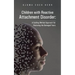 Children with Reactive Attachment Disorder: A Quilting Method Approach for Restoring the Damaged Years