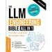 The LLM Engineering Bible [All-in-One]: Everything on How to Build, Deploy, and Scale Production-Ready AI Systems in 30 Days. Includes Practical and U