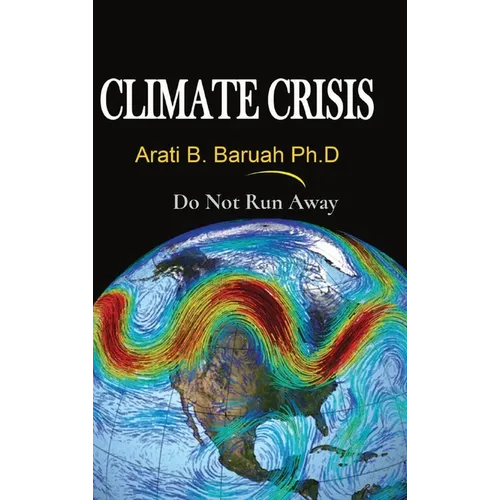 Climate Crisis: Do Not Run Away