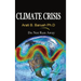 Climate Crisis: Do Not Run Away