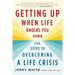 Getting Up When Life Knocks You Down