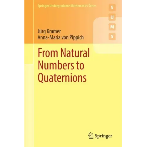 From Natural Numbers to Quaternions