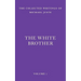 The White Brother: An Occult Autobiography
