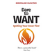 Dare to Want: Igniting Your Inner Fire!