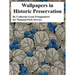 Wallpapers in Historic Preservation