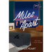 Miles Apart
