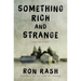 Something Rich and Strange: Selected Stories